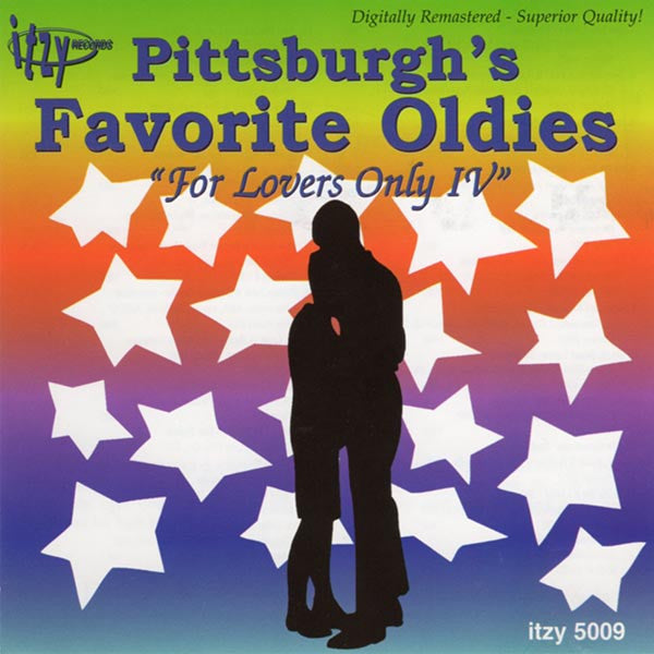 Various : Pittsburgh's Favorite Oldies "For Lovers Only IV" (CD, Comp)