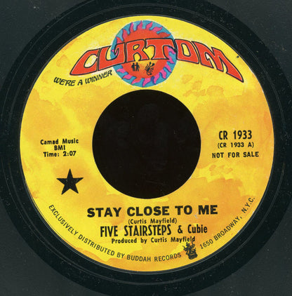 Five Stairsteps : Stay Close To Me (7", Promo, Styrene)