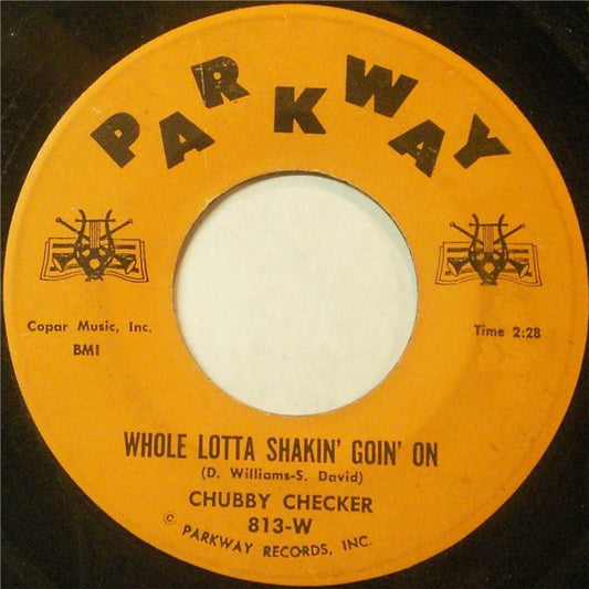 Chubby Checker : Whole Lotta Shakin' Goin' On / The Hucklebuck (7", Single)