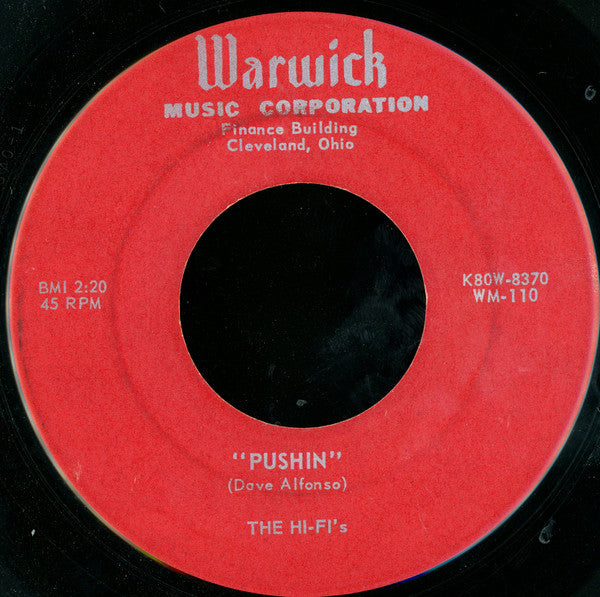 The Hi-Fi's : Mr. "K" Rocks The Blues / Pushin (7")