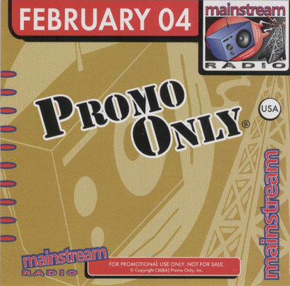 Various : Promo Only - Mainstream Radio - February 04 (CD, Comp, Promo)