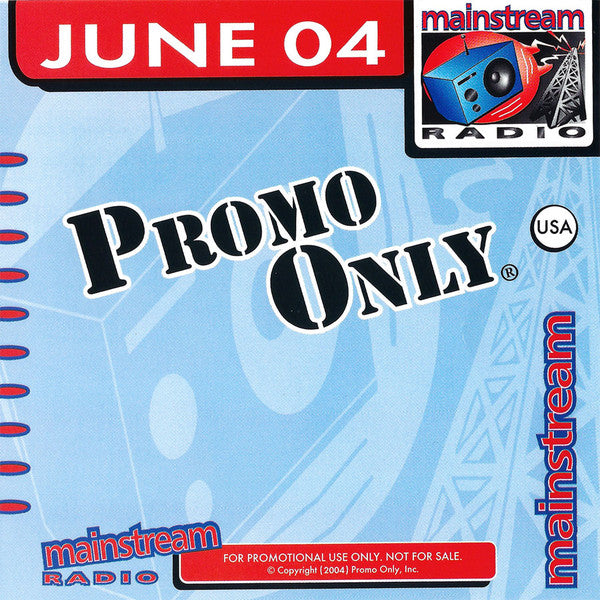 Various : Promo Only - Mainstream Radio - June 04 (CD, Comp, Promo)