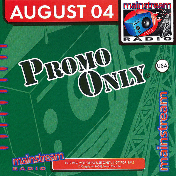 Various : Promo Only - Mainstream Radio August 04 (CD, Comp, Promo)