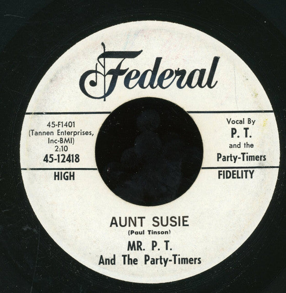 Mr. P. T. & The Party-Timers : Aunt Susie (7", Single)