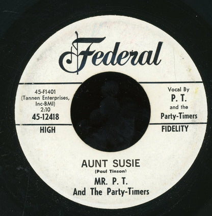 Mr. P. T. & The Party-Timers : Aunt Susie (7", Single)