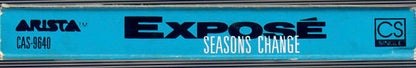 Exposé : Seasons Change (Cass, Single)
