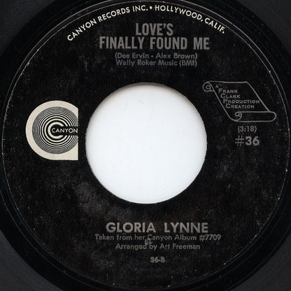 Gloria Lynne : If You Don't Get It Yourself / Love's Finally Found Me (7", Single)