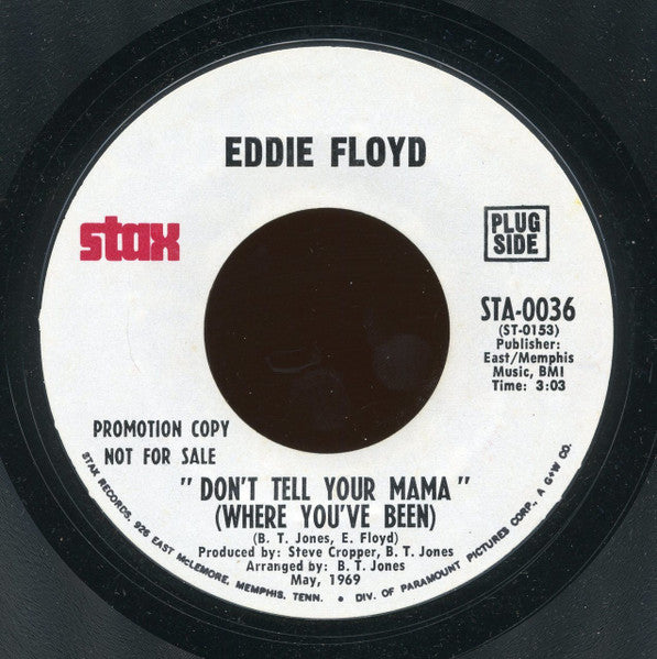 Eddie Floyd : Don't Tell Your Mama (Where You've Been) (7", Promo, Styrene, Pit)