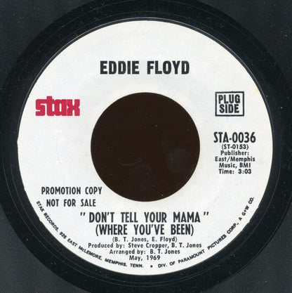 Eddie Floyd : Don't Tell Your Mama (Where You've Been) (7", Promo, Styrene, Pit)