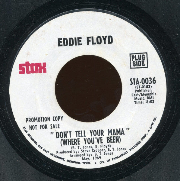 Eddie Floyd : Don't Tell Your Mama (Where You've Been) (7", Promo, Styrene, Pit)