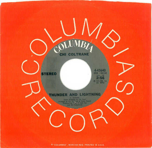Chi Coltrane : Thunder And Lightning (7", Single, Styrene, Pit)