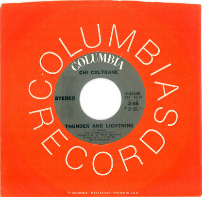 Chi Coltrane : Thunder And Lightning (7", Single, Styrene, Pit)