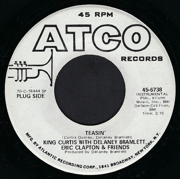 King Curtis & The Kingpins With Delaney Bramlett, Eric Clapton & Friends : Teasin' (7", Promo, SP )