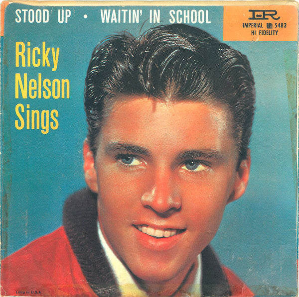 Ricky Nelson (2) : Stood Up / Waitin' In School (7", Single, RCA)