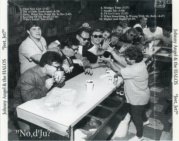 Johnny Angel & The Halos : Jeet, Jet? No, D'Ju? (CD, Album)