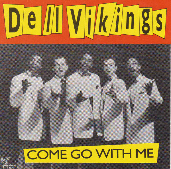 The Dell-Vikings : Come Go With Me (CD, Comp)
