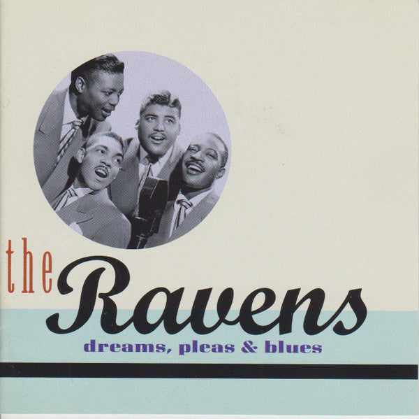 The Ravens (2) : Dreams, Pleas & Blues (CD, Comp)