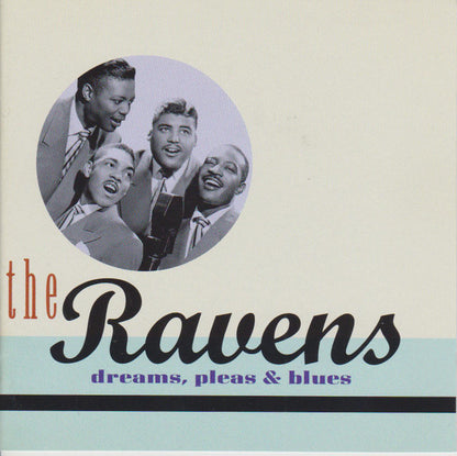 The Ravens (2) : Dreams, Pleas & Blues (CD, Comp)