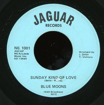 Blue Moons : Sunday Kind Of Love (7")