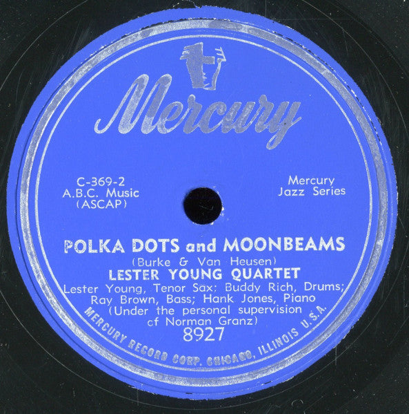 Lester Young Quartet : Polka Dots And Moonbeams / Up 'N Adam (Shellac, 10", Single, Blu)