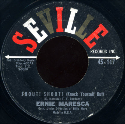 Ernie Maresca : Shout! Shout! (Knock Yourself Out) / Crying Like A Baby Over You (7", Single, Styrene, Bri)