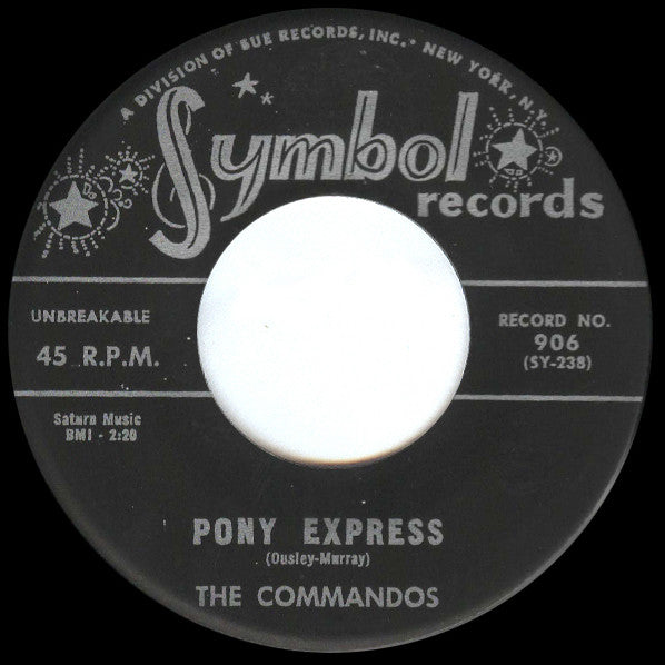 The Commandos (2) : Pony Express / Groovy Feeling (7")