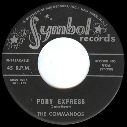 The Commandos (2) : Pony Express / Groovy Feeling (7")