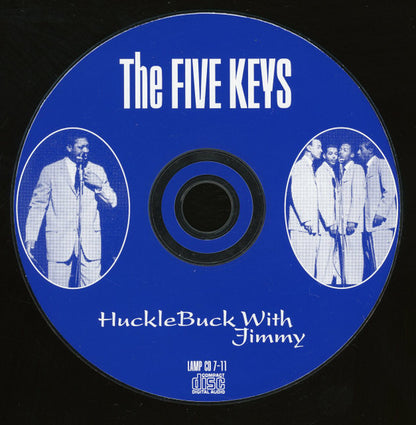 The Five Keys : HuckleBuck With Jimmy (CD, Comp)