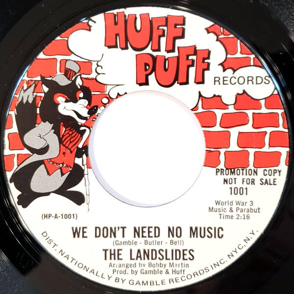 The Landslides : We Don't Need No Music (7", Promo, Styrene, Mon)