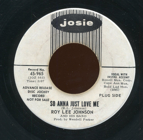 Roy Lee Johnson : So Anna Just Love Me (7", Single, Promo)