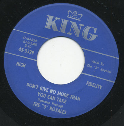 The 5 Royales : I'm With You / Don't Give No More Than You Can Take (7", Single)