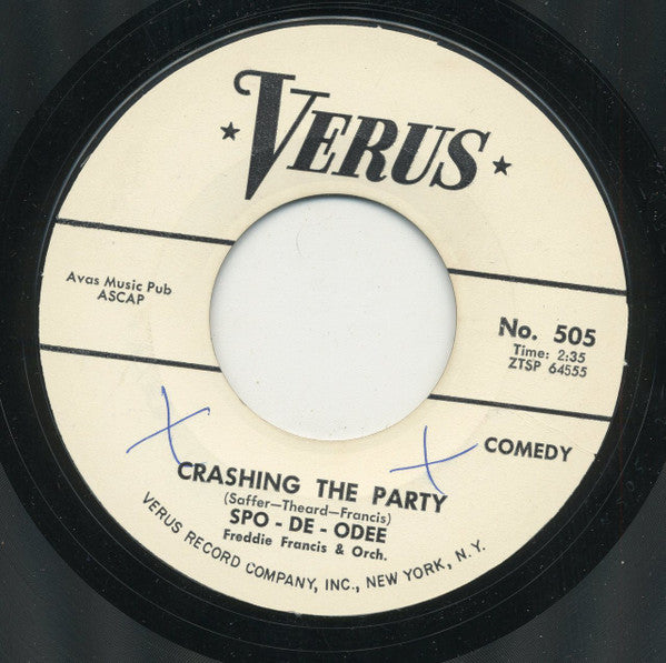 Spo-De-Odee : Crashing the Party / Aw, Cut It Out, Pa (7", Styrene)