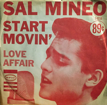 Sal Mineo (2) : Start Movin' (In My Direction) / Love Affair (7", Single, Styrene, Bri)