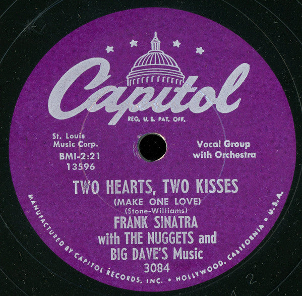 Frank Sinatra with The Nuggets (2) and Big Dave And His Music : Two Hearts, Two Kisses (Make One Love) (10")