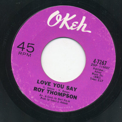 Roy Thompson : Sookie Sookie / Love You Say (7", Single, Styrene)