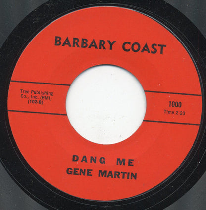 Gene Martin : Dang Me / Cherry Pie (7", Styrene)