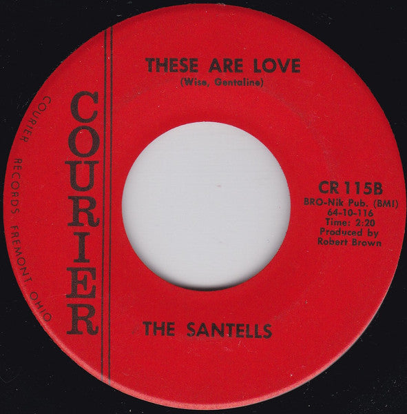 The Santells : So Fine / These Are Love (7", Single, Mono)