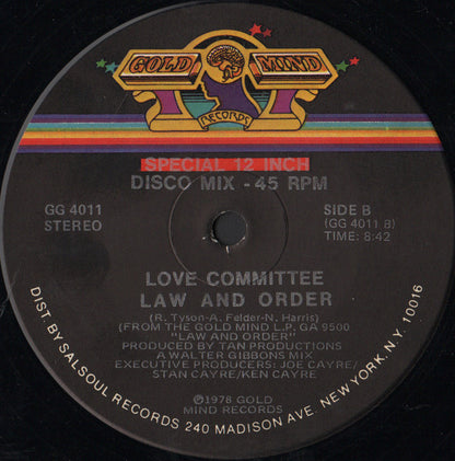 Love Committee : Law And Order / Just As Long As I Got You (12", M/Print)