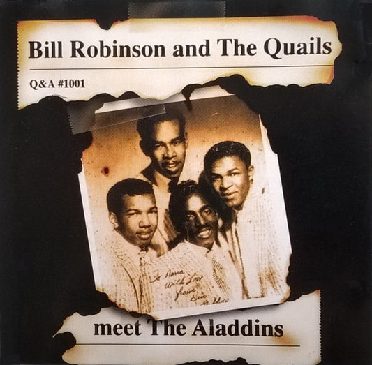 Bill Robinson And The Quails / The Aladdins (2) : Bill Robinson And The Quails Meet The Aladdins (CD, Comp)