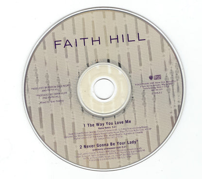 Faith Hill : The Way You Love Me (CD, Single)