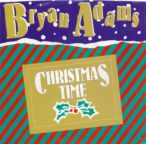 Bryan Adams : Christmas Time (7", Single, Styrene, Gre)
