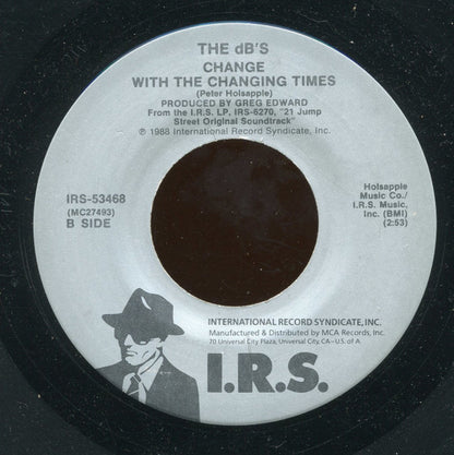 Holly Robinson / The dB's : 21 Jump Street / Change With The Changing Times (7", Single)