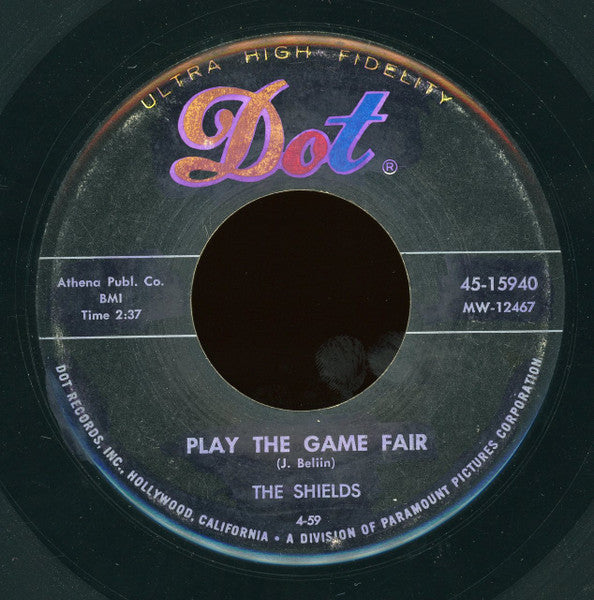 The Shields : Play The Game Fair / Fare Thee Well, My Love (7", Mon)