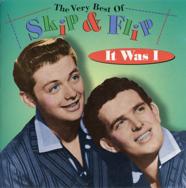 Skip & Flip : It Was I - The Very Best Of Skip & Flip (CD, Album, Comp)