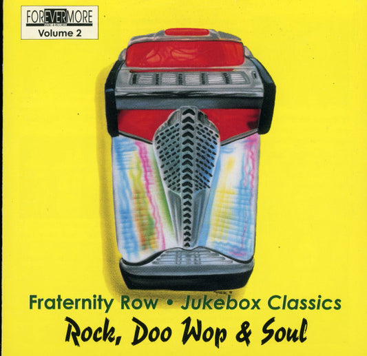 Various : Fraternity Row - Jukebox Classics - Rock, Doo Wop & Soul - Volume 2 (CD, Comp)