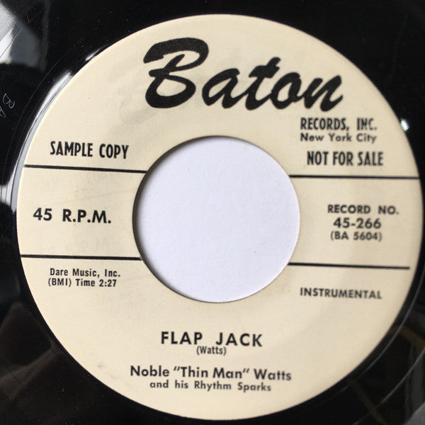 Noble "Thin Man" Watts & His Rhythm Sparks : Flap Jack / Hot Tamales (7", Promo)
