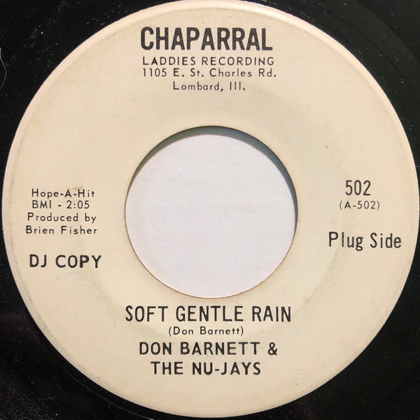 Don Barnett & The Nu-Jays : Soft Gentle Rain (7", Promo)