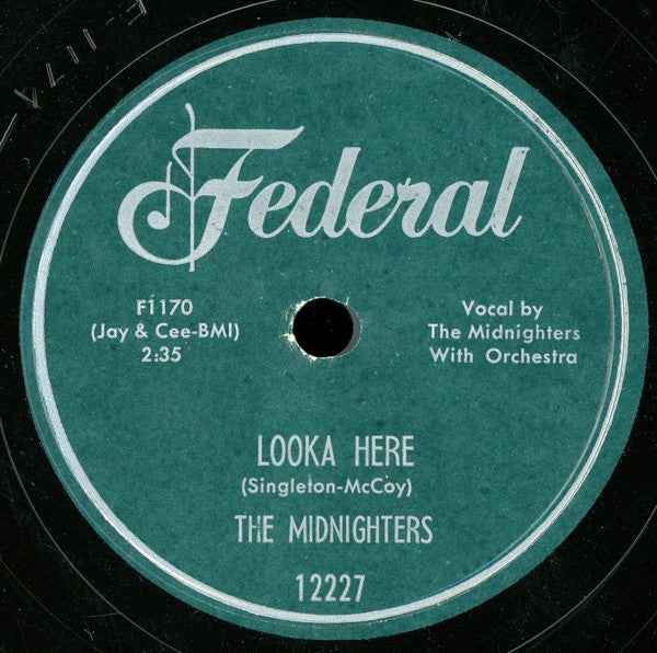 The Midnighters : Looka Here / It's Love Baby (10")