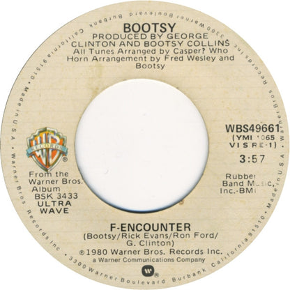 Bootsy Collins : F-Encounter (7", Jac)