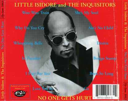 Little Isidore And The Inquisitors : No One Gets Hurt! (CD, Album)